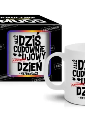 HARDCORE MUGS - kubek Boss 300ml - Ależ dziś cudownie…ujowy dzień